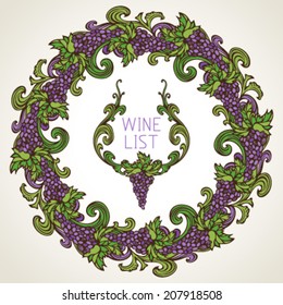 Wine list design. Vintage grapes ornament with calligraphy elements. Vector illustration. There is place for your text in the center.