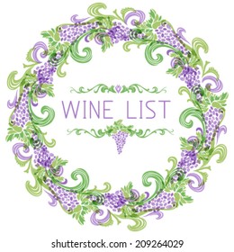 Wine list design. Vintage grapes circle ornament with calligraphy elements. There is place for your text in the center.
