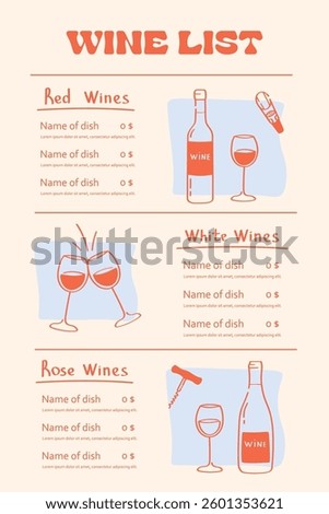 Wine list menu template with hand drawn doodle style illustrations of red, white and rose wines for restaurants