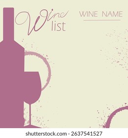 Wine list, poster for bar, design print kitchen. Vector illustration alcohol bottle, glass, sommelier, party, chardonnay, cabernet, merlot