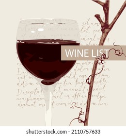 Wine list for a restaurant or cafe with a glass of red wine and a grapevine on a light background with handwritten text lorem ipsum. Retro-style vector illustration for menu, wine list or tasting