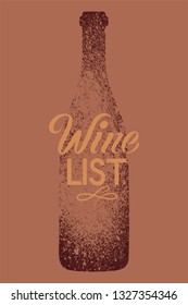 Wine List typographical vintage grunge stencil splash style poster design. Retro vector illustration.