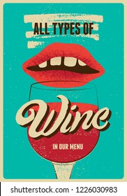 Wine List Typographical Vintage Style Grunge Poster Design. Retro Vector Illustration.