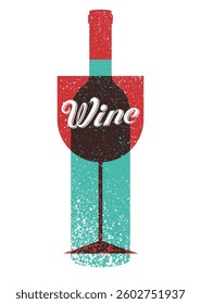 Wine List typographical vintage style grunge poster design. Retro vector illustration.