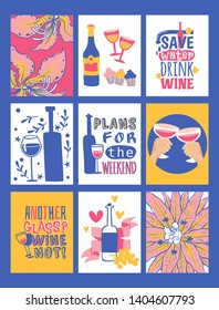 Wine lover banners vector illustration. Save water drink wine. Plans for the weekend. Another glass Why not Bottle of red wine with glasses and cupcakes. Flowers and grapes. Having good tme.