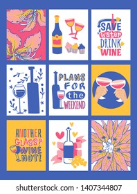 Wine lover banners vector illustration. Save water drink wine. Plans for the weekend. Another glass Why not Bottle of red wine with glasses and cupcakes. Flowers and grapes. Having good tme.