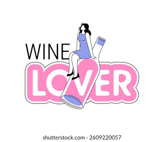 Wine Lover. Wine festival. A young woman sits next to a huge bottle of wine. Vector.