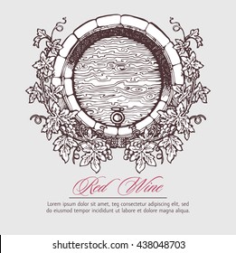 Wine and wine making. Wine barrel with grapes wreath. Wine template design. Vector illustration. Sketch style design.