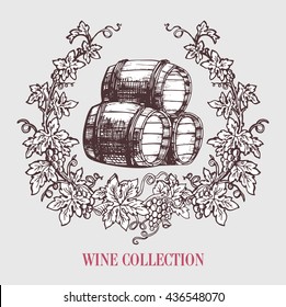 Wine and wine making. Wine barrels with grapes wreath. Wine template design. Vector illustration. Sketch style design.