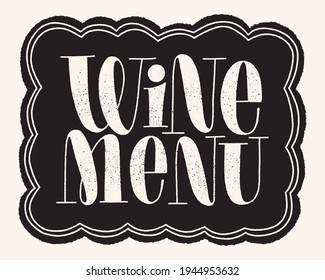 Tipografía de la carta de vinos a mano. Texto Para Restaurante, Bodega, Viñedo, Festival. Frase Para El Menú, Imprimir, Afiche, Firma, Etiqueta, Elemento Diseño Web Etiquetado. Cita De Vector En Un Cartón Negro