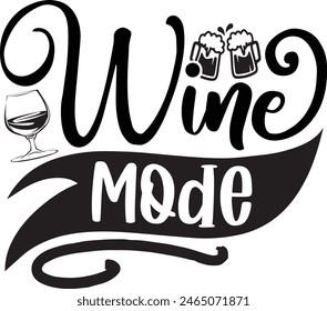  Wine mode , Wine design