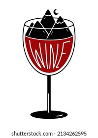 Wine and mountains in a glass with lettering text. Vector illustration isolated on a white background