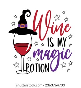 El vino es mi poción mágica - lemas graciosos con la copa de vino con sombrero de bruja. Es bueno para la impresión de camisetas, afiche, tarjeta, etiqueta. Feliz inauguración de Halloween.