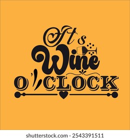 It's Wine O' Clock desing cut file