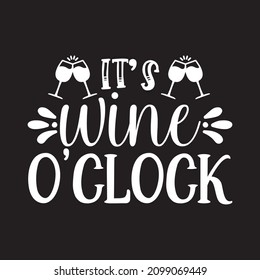 It's Wine O Clock Vector File