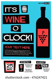 It's Wine o'clock! (Flat Style Vector Illustration Quote Poster Design) Event Invitation Design with Venue and Time