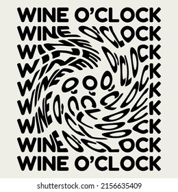 Wine o'clock. Vector hand drawn minimalistic placard with lettering. Creative artwork. Template for card, poster, banner, print for t-shirt, pin, badge, patch.