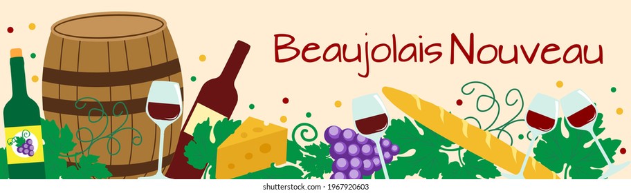 Wine party in the style of Beaujolais Nouveau in France. Vector greeting card pattern with glasses, bottles, cheese, grapes and leaves. Text Beaujolais day banner