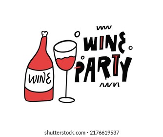 Wine party typography text poster and wine bottle and glass vector illustration art