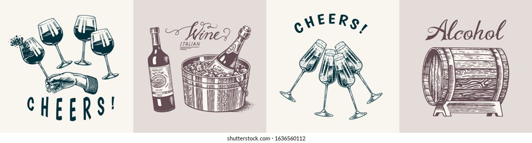 Wine posters or banners set. Alcoholic drink in the hand. Sparkling champagne background, Cheers toast, ice bucket, wooden barrel. Grapes Corkscrew Cork. Drawn engraved sketch for bar, restaurant menu