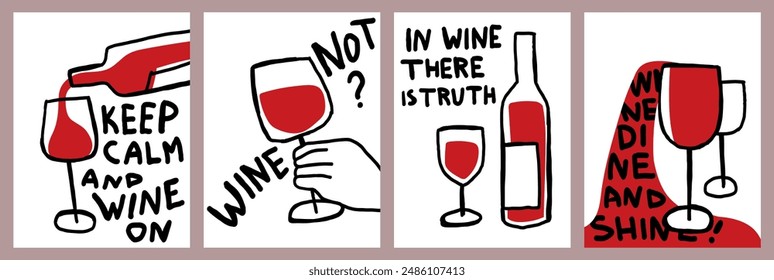 Wine posters with wine inspirational quotes. Wine bottle, glasses, cheers vector illustration set.