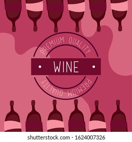 wine premium quality poster with bottles vector illustration design