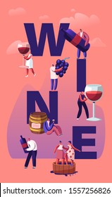 Wine Producing and Drinking Concept. Male and Female Characters with Bottle and Glass Grow Organic Grapes Produce Natural Vine Production Poster Banner Flyer Brochure. Cartoon Flat Vector Illustration