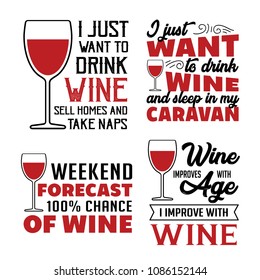 Wine Saying and Quote Set. Best for print Design like Clothing, T-shirt, and other