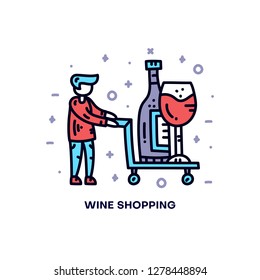 Wine shopping. A man carries a cart with wine. Vector illustration
