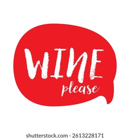 Wine speech bubble red label