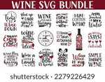 Wine SVG bundle design. Wine T shirt bundle. Wine quotes svg bundle.