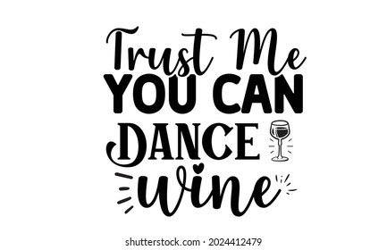 Wine SVG Quotes Design Template