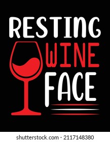 Wine t shirt design, Wine t shirt, Wine t shirt vector, t shirt, Funny Saying and Quote. Pillow, Wine Design. This illustration can be used as a print on T-shirts, cups, bags, beer, drink, 