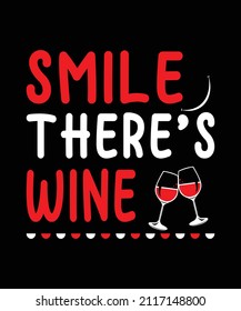 Wine t shirt design, Wine t shirt, Wine t shirt vector, t shirt, Funny Saying and Quote. Pillow, Wine Design. This illustration can be used as a print on T-shirts, cups, bags, beer, drink, 