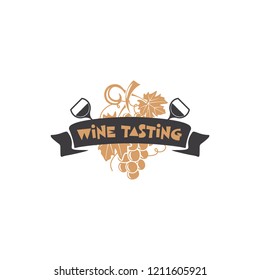 Wine tasting badge, winery logo template. Drink, alcoholic monochrome art, beverage symbol. Vine icon and typography design. Stock vector illustration isolated on white.