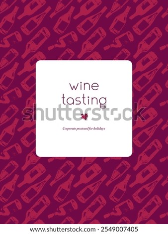 Wine tasting cards and flyer templates with vector graphics. Hand-drawn illustrations of red wine bottles, glasses, and green grape leaves for winery poster, wine shop design.