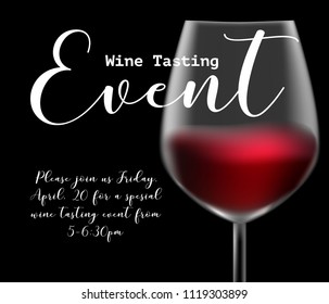 Wine tasting event flyer template, vector illustration. Transparent glass with red wine, calligraphic lettering, invitation graphic design, elegant black background.