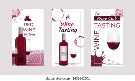 Wine Tasting invitation stories templates with wine bottles and wine glasses. Brochures, posters, invitation cards, promotion banners, menus. Wine stains background. Vector illustration.