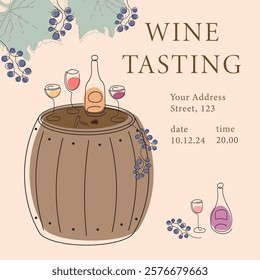 Wine tasting invitation with time, date and address. Color vector illustration in modern thin line style: glasses and bottles with different types of wine stand on wine barrel.