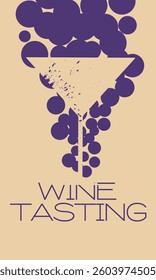 Wine tasting poster, glass, grapes, inscription. Vector graphics minimalism, menu, wine list