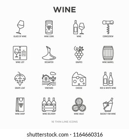 Wine thin line icons set: corkscrew, wine glass, cork, grapes, barrel, list, decanter, cheese, vineyard, bucket, shop, delivery. Modern vector illustration.