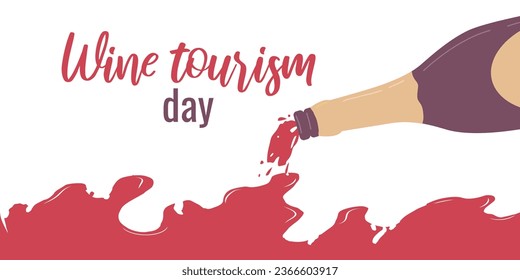 Wine tourism day. Wine pours from the bottle. Concept holiday. Banner template, poster, invitation cards, web design. Vector flat illustration...