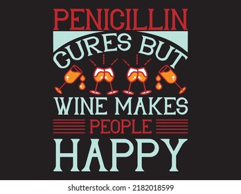 Wine t-shirt design vector file