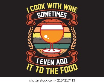 Wine t-shirt design vector file