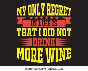 Wine  t-shirt design vector file