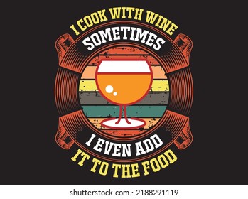 Wine  t-shirt design vector file