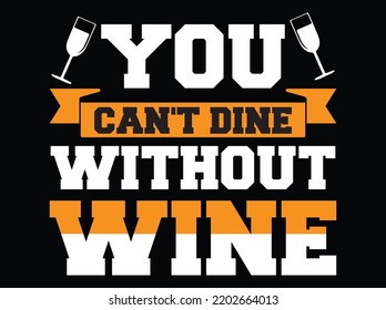 Wine t-shirt design  vector file