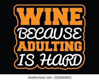 Wine t-shirt design  vector file