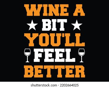 Wine t-shirt design  vector file