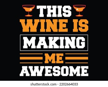 Wine t-shirt design  vector file